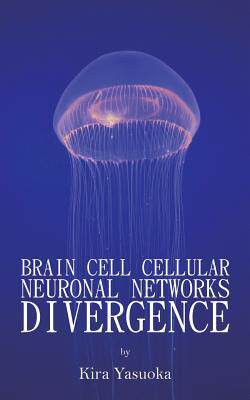[预订]Brain Cell Cellular Neuronal Networks Divergence 9781641821155