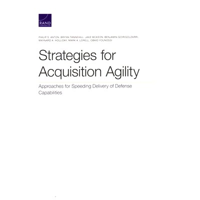 预订 Strategies for Acquisition Agility: Approaches for Speeding Delivery of Defense Capabilities: 9781977404367