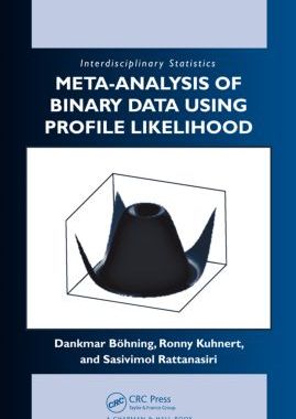 【预订】Meta-analysis of Binary Data Using Profile Likelihood