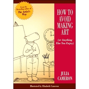 You 9781585424382 Avoid Anything Art Making Enjoy 预订 Else How