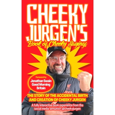 预订 Cheeky Jurgen’s Book of Cheeky Sayings: 9781861516442