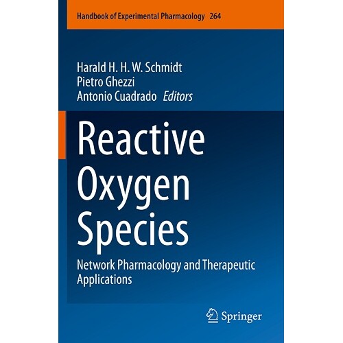 预订 Reactive Oxygen Species Network Pharmacology and Therapeutic Applications 活性氧:网络药理学与治疗应用 978303068512
