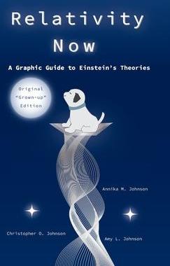 [预订]Relativity Now: A Graphic Guide to Einstein’s Theories 9781734401608