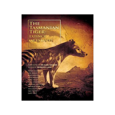 [预订]The Tasmanian Tiger: Extinct or Extant? 9780646926346