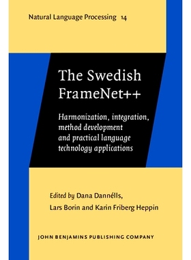 预订 The Swedish FrameNet++.: Harmonization, integration, method development and practical language technology applicati