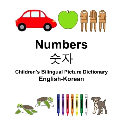 预订 English-Korean Numbers Children’s Bilingual Picture Dictionary: 9781981570478