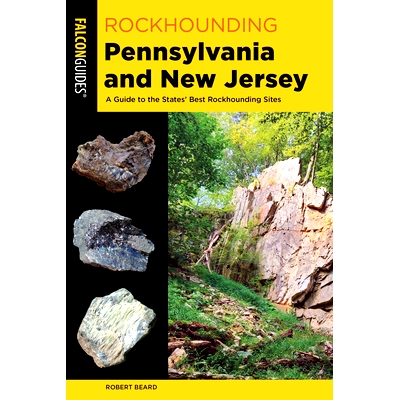 A Guide to the States’ Best Rockhoundin