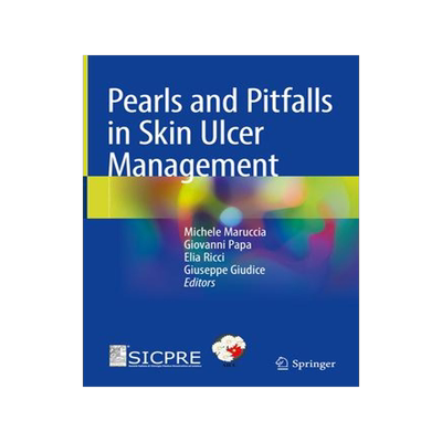 [预订]Pearls and Pitfalls in Skin Ulcer Management 9783031454523