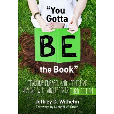 预订 ’’You Gotta BE the Book’’: Teaching Engaged and Reflective Reading with Adolescents 你一定是这本书：从事教学与