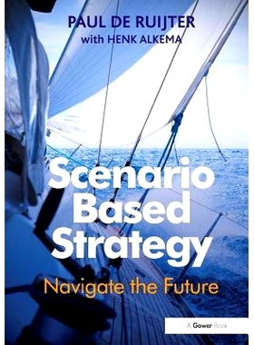 预订 Scenario Based Strategy: Navigate the Future: 9781138247437