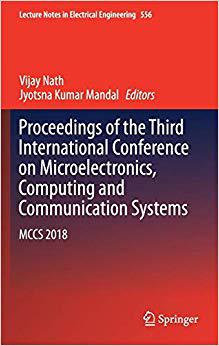 【预售】Proceedings of the Third International Conference on Microelectronics, Computing and Communication Systems