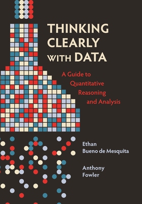 【预订】Thinking Clearly with Data 9780691214368
