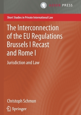 【预订】The Interconnection of the EU Regulations Brussels I Recast and Rome 9789462653696