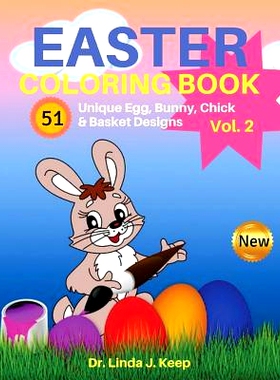 预订 Easter Coloring Book: 51 Unique Egg, Bunny, Chick & Basket Designs: 9781986706797