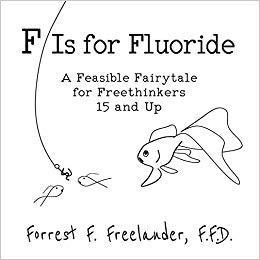 【预售】F Is for Fluoride: A Feasible Fairyt...