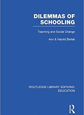 【预售】Dilemmas of Schooling (RLE Edu L)