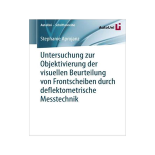 预订 Untersuchung zur Objektivierung der visuellen Beurteilung von Frontscheiben durch deflektometrische Messtechnik