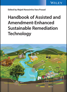 【预订】Handbook Of Assisted And Amendment-Enhanced Sustainable Remediation Technology 9781119670360