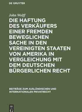 【预订】Die Haftung des Verkäufers einer fremden beweglichen Sache in den V 9783111274294