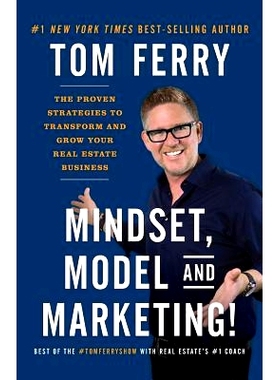 预订 Mindset, Model and Marketing!: The Proven Strategies to Transform and Grow Your Real Estate Business: 9781544500416