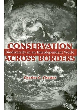 预订 Conservation Across Borders: Biodiversity in an Interdependent World: 9781559636117