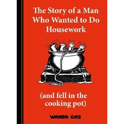 预订 The Story of a Man Who Wanted to do Housework: Gone is Gone 想做家务的男人的故事：走了就走了: 9780571361274