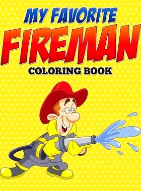 预订 My Favorite Fireman Coloring Book: 9781682127520