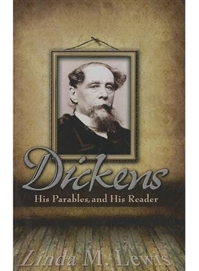 预订 Dickens, His Parables, and His Reader: 9780826219473