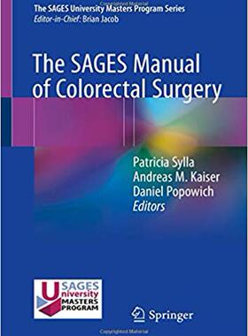 【预订】The SAGES Manual of Colorectal Surgery