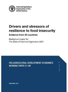 预订 Drivers and stressors of resilience to food insecurity - Evidence from 35 countries 粮食不安全复原力的驱动因素和压