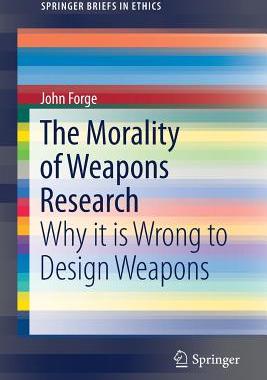 【预订】The Morality of Weapons Research