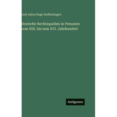 预订 Deutsche Rechtsquellen in Preussen vom XIII. bis zum XVI. Jahrhundert: 9783386438278