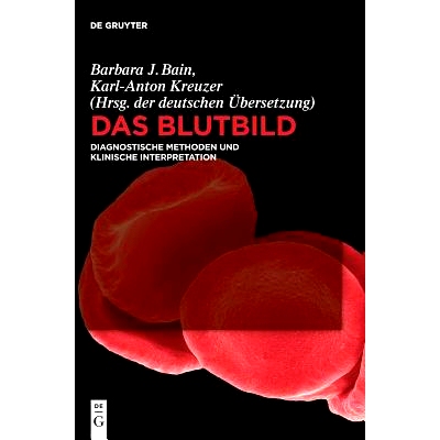 预订 Das Blutbild: Diagnostische Methoden und klinische Interpretation: 9783110442151