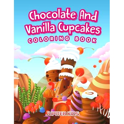 预订 Chocolate And Vanilla Cupcakes Coloring Book: 9781683262893