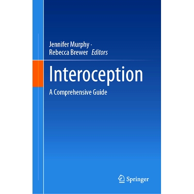 预订 Interoception: A Comprehensive Guide 内感作用：综合指南: 9783031685200