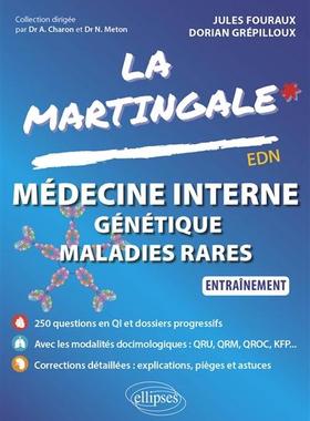 预订 La martingale. Médecine interne, génétique, maladies rares : EDN : entraînement