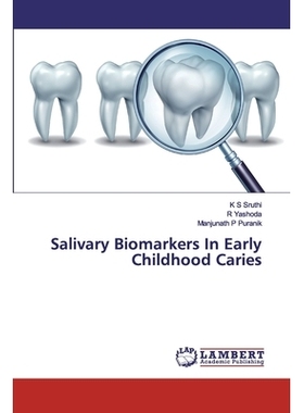 预订 Salivary Biomarkers In Early Childhood Caries 幼儿龋齿中的唾液生物标志物: 9786200083319