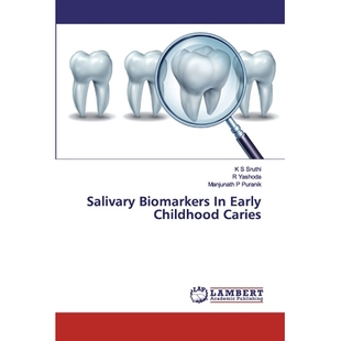 预订 Salivary Biomarkers In Early Childhood Caries 幼儿龋齿中的唾液生物标志物: 9786200083319