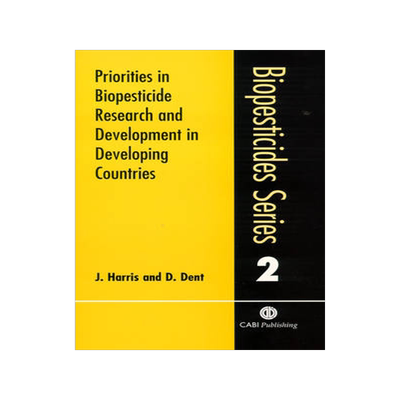 预订 Priorities in Biopesticide Research and Development in Developing Countries