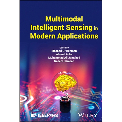 预订 Multimodal Intelligent Sensing in Modern Applications: 9781394257713