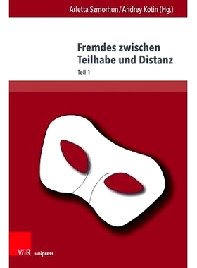 预订 Fremdes zwischen Teilhabe und Distanz: Fluktuationen von (Nicht-)Zugehörigkeiten in Sprache, Literatur und Kultur,