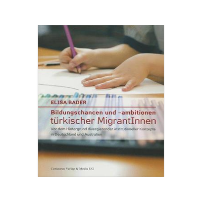 预订 Bildungschancen und –ambitionen türkischer MigrantInnen