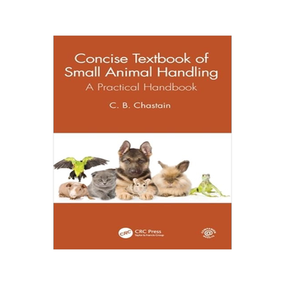 [预订]Concise Textbook of Small Animal Handling 9780367628147