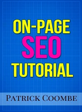 预订 An On-Page SEO Tutorial: 9780692599143