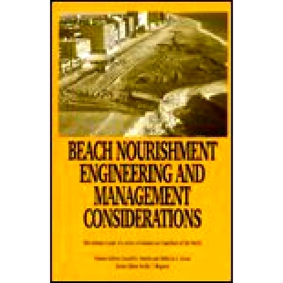 预订 Beach Nourishment Engineering and Management Considerations: Papers Presented at Coastal Zone ’93 Held in New Orle