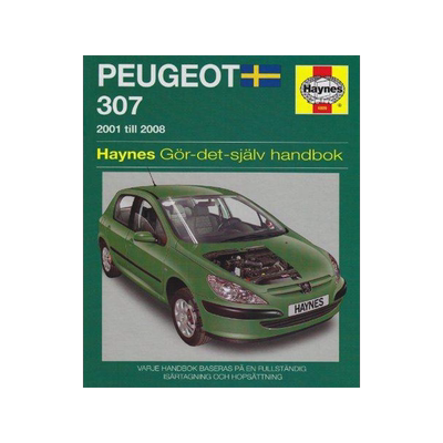 [预订]Peugeot 307 (2001 - 2007) Haynes Repair Manual (svenske utgava) 9781844258093