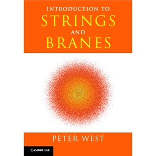预订 Introduction to Strings and Branes 弦理论与膜理论导论: 9781009434096