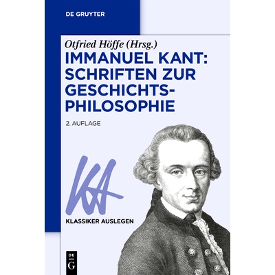预订 Immanuel Kant: Schriften zur Geschichtsphilosophie 伊曼纽尔·康德：历史哲学著作: 9783110780383