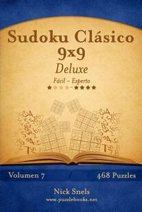 [预订]Sudoku Clasico 9x9 Deluxe - de Facil a Experto - Volumen 7 - 468 Puzzles 9781512327793