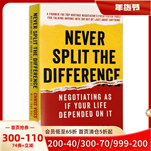 现货 英文原版 强势谈判 克里斯·沃斯 (Chris Voss) Never Split the Difference